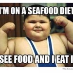 Seafood diet