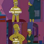 Essays be like: | A really long essay; Text evidence | image tagged in homer simpson fat,memes,funny,fun,essays be like | made w/ Imgflip meme maker