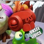 I like DoF | ME: CALLS THE TEACHER MOM. CLASSMATES:; UNSEE JUICE | image tagged in baby yelmut voring a bottle of cough syrup | made w/ Imgflip meme maker