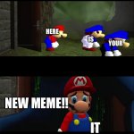 New Meme template called “smg4 save me” use it | HERE IT IS YOUR NEW MEME!! | image tagged in smg4 save me,new meme,smg4,mario | made w/ Imgflip meme maker