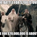 GME | THE BATTLE FOR $200 IS OVER; THE BATTLE FOR $20,000,000 IS ABOUT TO BEGIN | image tagged in battle for middle earth | made w/ Imgflip meme maker