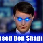 Based Ben Shapiro