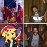 What if it was Female? | FEMALE | image tagged in what if it was purple,sunset shimmer,transformers,rodimus,equestria girls | made w/ Imgflip meme maker