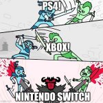 níntendo lol | PS4! XBOX! NINTENDO SWITCH | image tagged in two guys fighting then one guy kills them | made w/ Imgflip meme maker