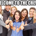 White people welcome to the crew