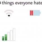 4 things everyone hates meme