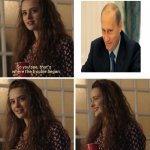 Oooof why Vladimir Putin was included in the smile | image tagged in that smile,vladimir putin smiling | made w/ Imgflip meme maker
