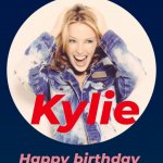 Kylie Happy Birthday