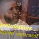 DJ Khaled Capitol Hill riot congratulations you played yourself meme