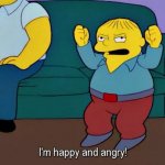 The Simpsons Ralph I'm happy and angry!