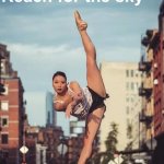 Reach for the sky | Reach for the sky- | image tagged in asian ballerina,legs,dancing,dancer,sky,inspirational memes | made w/ Imgflip meme maker