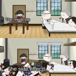 There's a tax for that! | The medicine; The side effects | image tagged in napoleon and his army,oversimplified | made w/ Imgflip meme maker