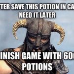 Save Potions Just In Case