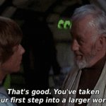 Star Wars Obi-Wan You've taken your first step
