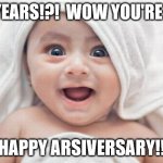 Got Room For One More Meme | 20 YEARS!?!  WOW YOU'RE OLD HAPPY ARSIVERSARY!! | image tagged in memes,got room for one more | made w/ Imgflip meme maker