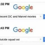 How to escape the FBI | Recent DC and Marvel movies; Suicide squad ost | image tagged in how to escape the fbi | made w/ Imgflip meme maker