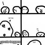 hi | upvote beggers | image tagged in what do you hate the most | made w/ Imgflip meme maker