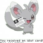 You’ve received an idiot card! Nice one dumbass