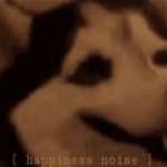 Happines noises dog meme