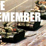 Tiananmen Square we remember meme