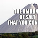 the amount of salt that you contain template