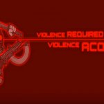 Violence Required Violence Acquired