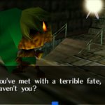 Legend of Zelda Majora's Mask You've met with a terrible fate