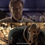 Star War The Third Gathers: Backstroke of the West- Hello There | image tagged in hello there,general kenobi,obi-wan,star wars | made w/ Imgflip meme maker