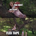 Cokie Knocked Out of the Tree by a Ball and Into the Dumpster | PHIL SWIFT; PIPE LEAKING; FLEX TAPE | image tagged in cokie knocked out of the tree by a ball and into the dumpster,memes,flex tape,cokie,phil swift | made w/ Imgflip meme maker