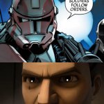 Good Soldiers follow Orders
