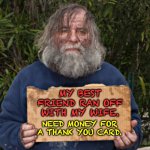 Blak Homeless Sign Meme Generator Imgflip