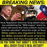 TX Gov. Greg Abbott 1836 project