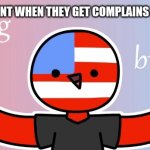Bull! | THE GOVERNMENT WHEN THEY GET COMPLAINS ABOUT MASKS: | image tagged in countryhumans bs | made w/ Imgflip meme maker