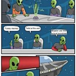 Alien Meeting Suggestion | How do we get to the frontpage; Twist at the end; Funny memes; Maybe use the actual template | image tagged in memes,alien meeting suggestion | made w/ Imgflip meme maker