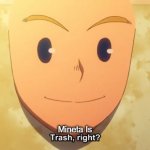 Mineta Sucks | Mineta Is | image tagged in trash right | made w/ Imgflip meme maker