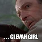 clever girl