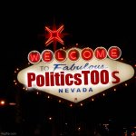 Welcome to PoliticsTOO