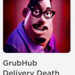 Grub Hub Death