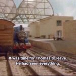 it ws time for thomas to leave