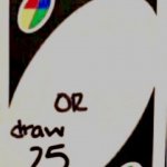 Blank or draw 25