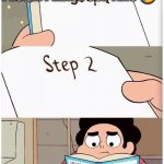 Hello | A MEME TEMPLATE PEOPLE PLEASE USE THIS 😢 | image tagged in steven has no idea | made w/ Imgflip meme maker