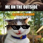 Smiling Cat | WHEN THE TEACHER SAYS TODAY IS THE LAST DAY OF SCHOOL; ME ON THE OUTSIDE; ME IN THE INSIDE | image tagged in smiling cat,misson passed,pog,baby yoda,summer vacation | made w/ Imgflip meme maker