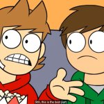 tord shhh this is the best part meme