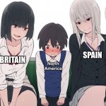 North America | THE NETHERLANDS; SPAIN; FRANCE; BRITAIN; North
America | image tagged in double ara ara,north america,europe,melting pot,now the whole world is there,history | made w/ Imgflip meme maker
