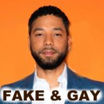 Fake and gay