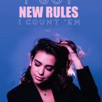 Dua Lipa I got new rules