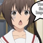 Surprised anime | You....you farted!? Impossible! | image tagged in surprised anime | made w/ Imgflip meme maker