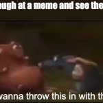 Don't throw good tiktoks in with bad tiktoks | when you laugh at a meme and see the tiktok logo | image tagged in not with the garbage,tiktok,tiktok logo,memes,ratatouille,funny | made w/ Imgflip meme maker