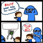 frick you billy