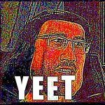 YEET | E; T; Y | image tagged in e markiplier | made w/ Imgflip meme maker